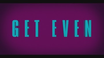 Get Even : Season 1 - Official Opening Credits / Intro (2020)