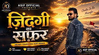 🎵 Zindagi Ka Safar | Hindi Bollywood Sufi DJ Remix 2026 | Asif  Presents 🎵#song #lovesong 