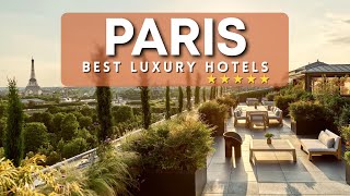 Top 10 Best LUXURY Hotels In Paris 2024 | Best 5 Star Hotels