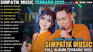 INDAHNYA BULAN - RINDUNYA HATIKU - Irwan Kridiyanto Ft Fira Cantika - SIMPATIK MUSIC FULL ALBUM 2025