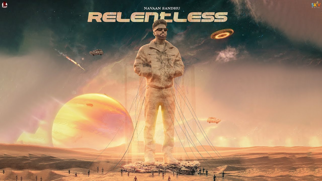 Relentless | Navaan Sandhu | Official EP | Sky Digital | New Punjabi songs 2023