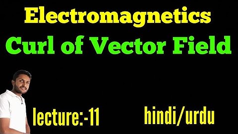 Curl Of Vector Field। Curl Of Vector Function
