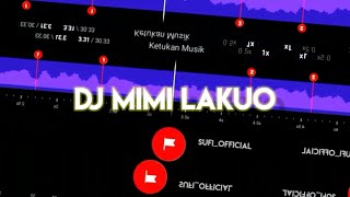 DJ MIMI LAKUO VIRAL DI TIKTOK || STORY WA 30 DETIK BEAT VN JEDAG JEDUG