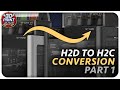 H2D to H2C Conversion - Part 1- Live