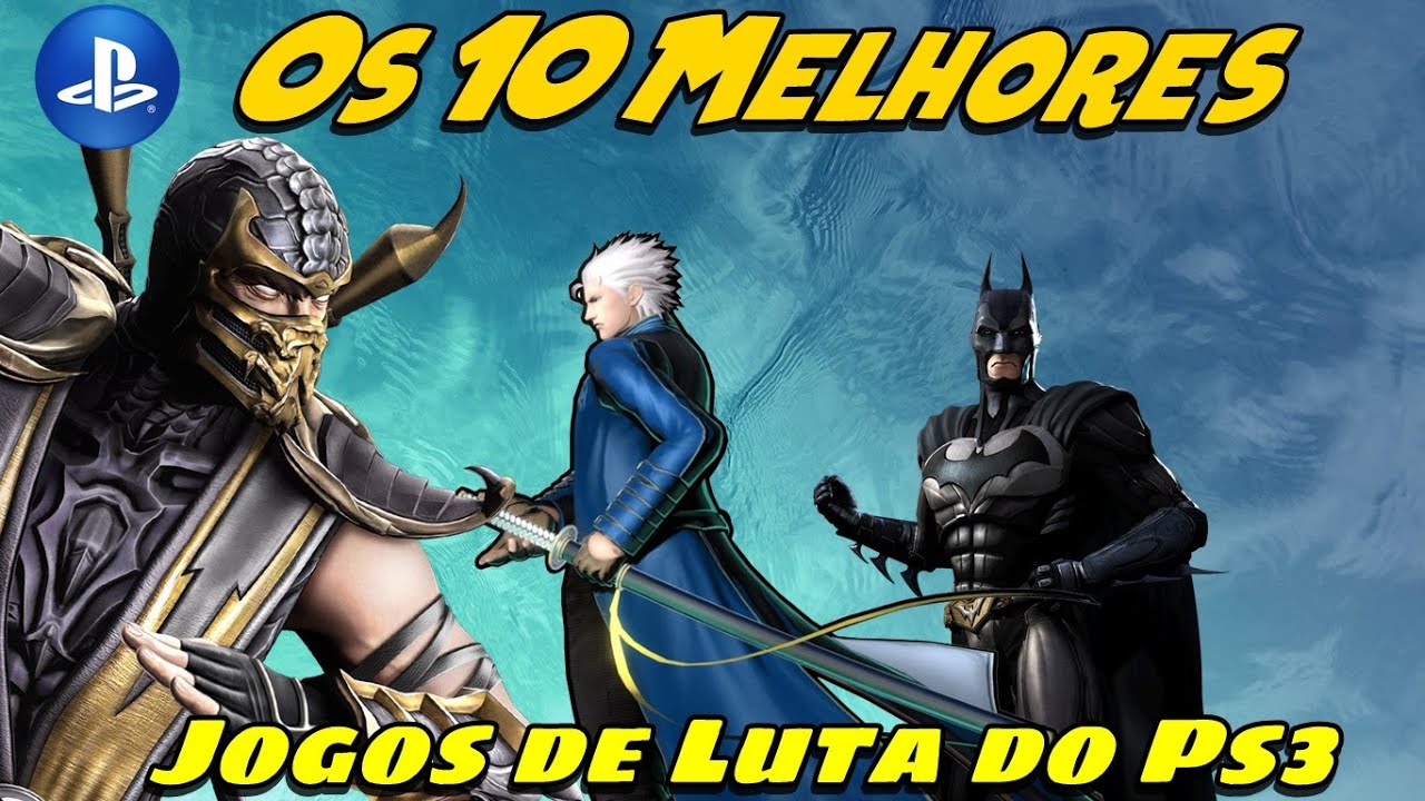 TOP 10 MELHORES JOGOS DE LUTA DO XBOX 360 E PLAYSTATION 3 