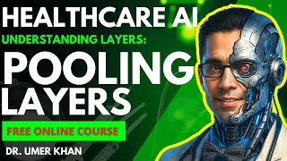 Basics 3-3: Pooling Layers: The Secret Behind Smarter Medical Artificial Intelligence