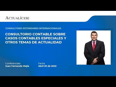Consultorio contable sobre casos contables especiales con el Dr. Juan F. Mejía
