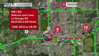 Semi rollover along I-80 in the southwest suburbs causes road closures, early-morning delays