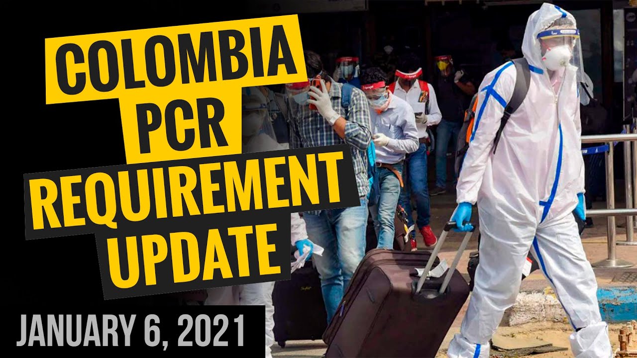 colombia travel pcr test
