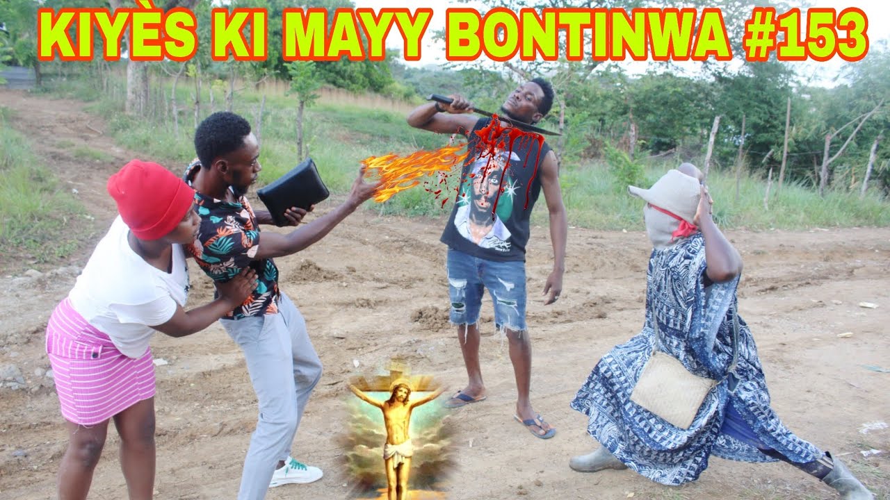 KIYÈS KI MAYY BONTINWA #153 / malfèktè yo nan problèm !!