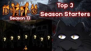 Project Diablo 2 S13 - My Best 3 Season Starters