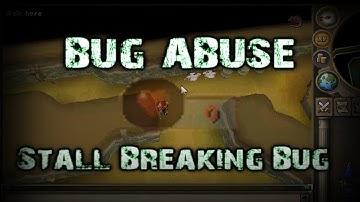 RuneScape Bug Abuse - The Stall Breaking Bug [Preview]
