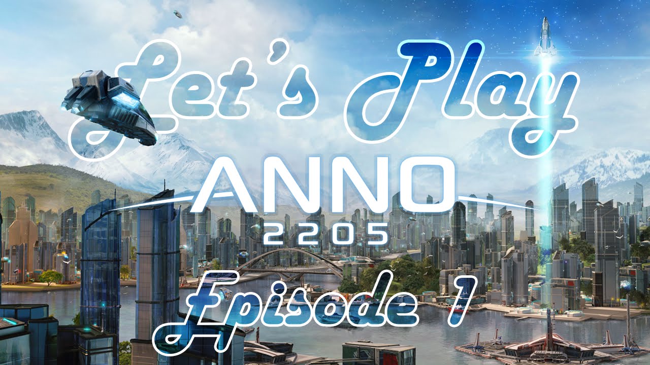Anno 25 Let S Play Episode 1 Lunar Licensing Program Expert Mode Youtube