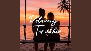 Download Lagu Peluang Terakhir