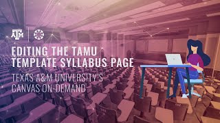 Editing the TAMU Template Syllabus Page screenshot 3