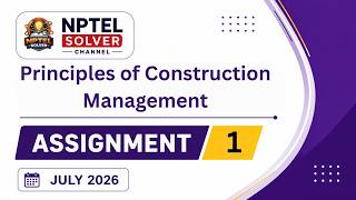 Principles of Construction Management Week 1 || NPTEL ANSWERS || NPTEL 2026 #nptel #nptel2026