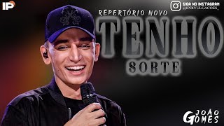 João Gomes - Tenho Sorte - Audio 2k22