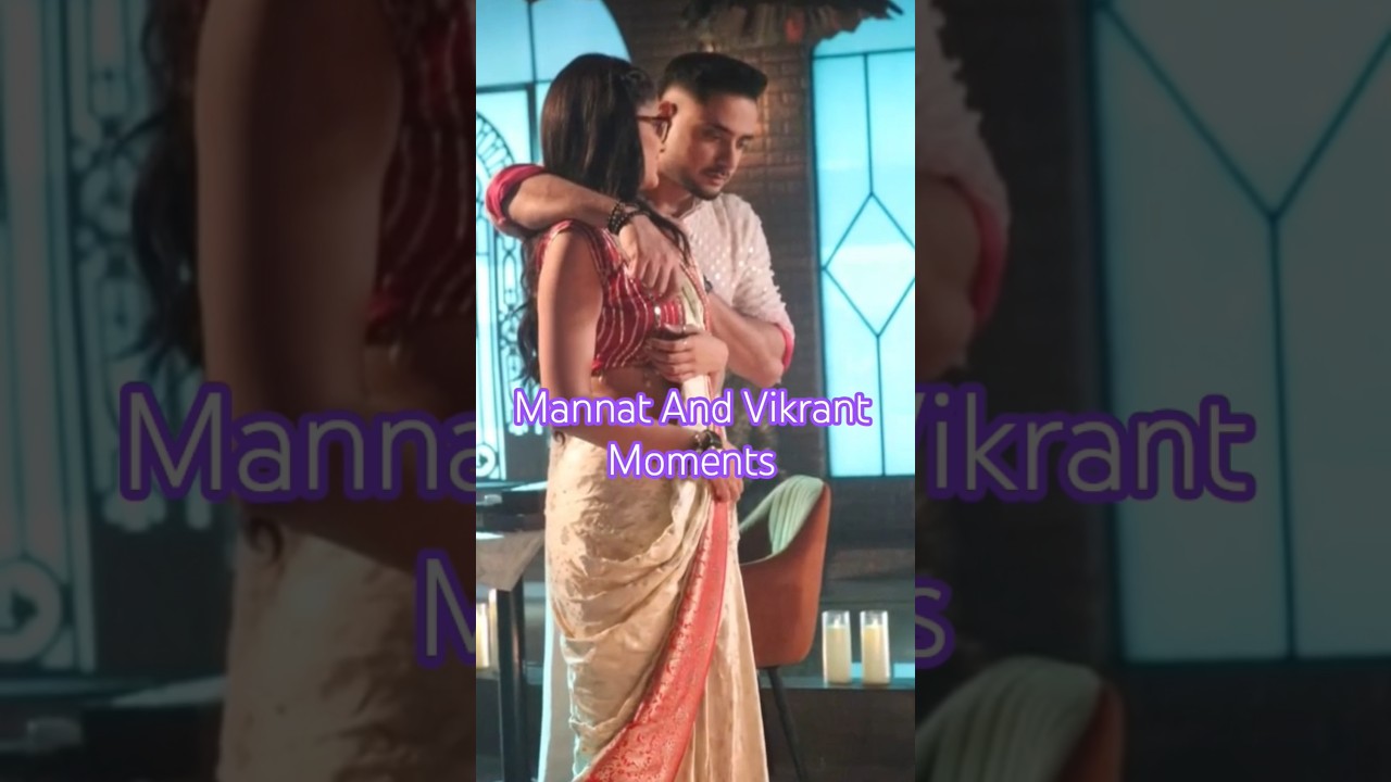 Vikrant Ne Mannat Ko Lagaya Gale Se .. 