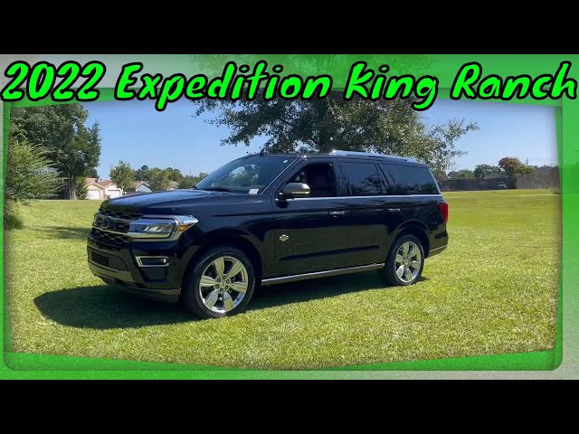2022 Expedition King Ranch