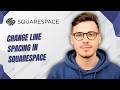 How To Change Line Spacing In Squarespace [2026 Guide]