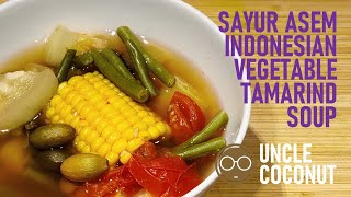 Download Lagu SAYUR ASEM - Indonesian Vegetable Tamarind Soup MP3