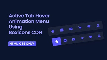 Active Tab Hover Animation Menu with Boxicons 😍  - HTML, CSS Tutorial Codingscape