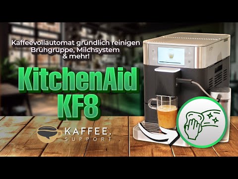KitchenAid KF8 Kaffeevollautomat gründlich reinigen – Brühgruppe, Milchsystem & mehr!