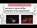 MATH 7 Quarter 4 W6  Experiments, Sample Space, Simple Events, and Outcomes
