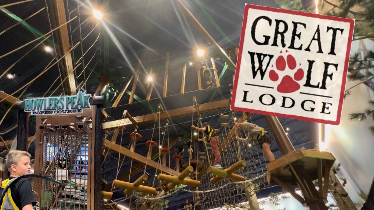 Great Wolf Lodge Howlers Peak Ropes Course YouTube