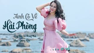 Anh Có Về Hải Phòng - NSƯT Nhật Thuận