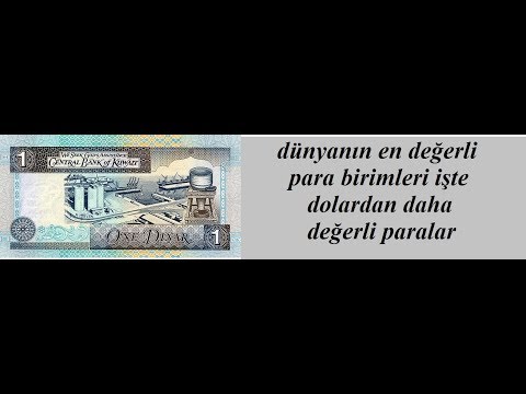 dünyanın en değerli para birimleri işte dolardan daha değerli paralar