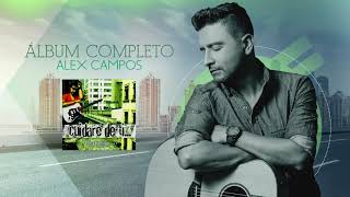 Cuidaré de ti (Álbum completo)  Alex Campos | Audio Oficial