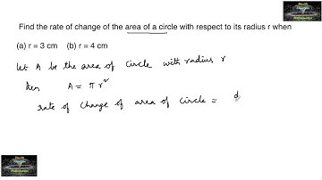 Find the rate of change of the area of a circle with respect to its radius when r=3cm and r=4 cm