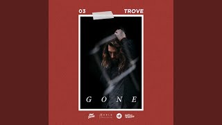 Gone