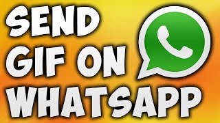 How To Send Gif On Whatsapp - Animated Images On Whatsapp [BEGINNER'S TUTORIAL] screenshot 4