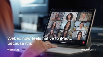 Native for iPad  |  Webex for Apple