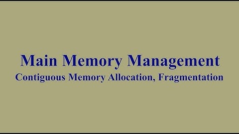 Contiguous Memory Allocation, Fragmentation-Main Memory Management [Bengali]