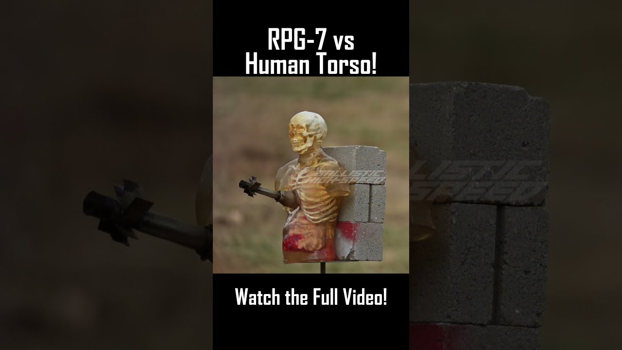 RPG 7 Vs Human Torso 
