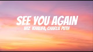 Wiz Khalifa - See you again (Lyrics) ft. Charlie Puth
