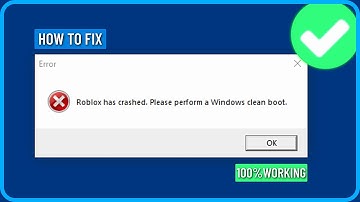 How to Fix Roblox Has Crashed Please Perform a Windows Clean Boot (2025)