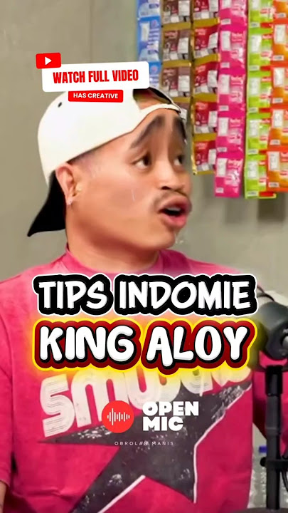 RESEP MAKAN INDOMIE DARI KING ALOY - MISTER ALOY