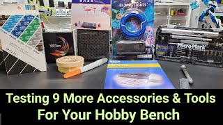 Testing 9 More Accessory Tools For Your Hobby Bench  Part 3