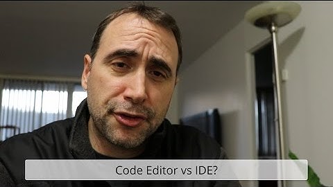 Code Editor vs an IDE