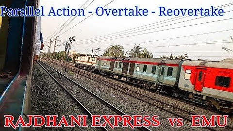 RAJDHANI EXPRESS PARALLEL RACE. Parallel Action with SEALDAH RAJDHANI and EMU Local train