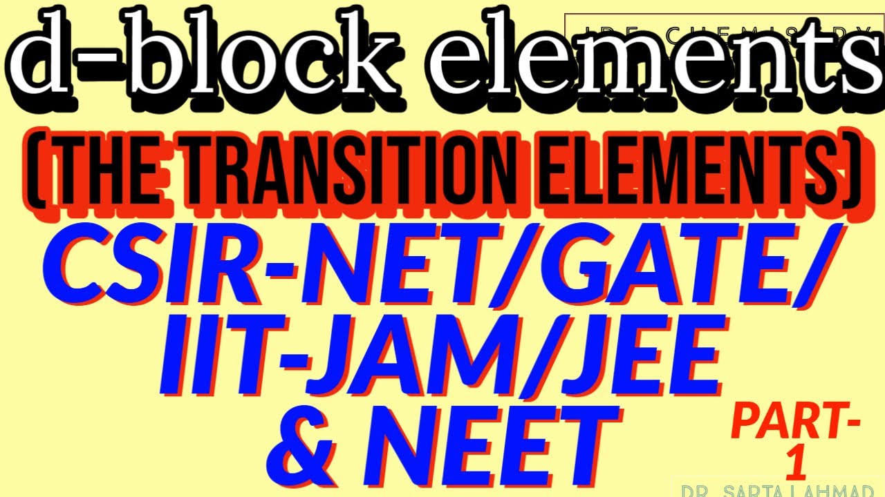 BEST TRICK TO LEARN d-BLOCK ELEMENTS | TRANSITION ELEMENTS | CSIR-NET | GATE | IIT-JAM | JEE | NEET