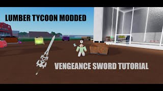 Busymods Lumber Tycoon 2 Modded - How to get the Vengeance Sword - Roblox