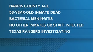 Inmate dies after contracting bacterial meningitis at Harris County Jail