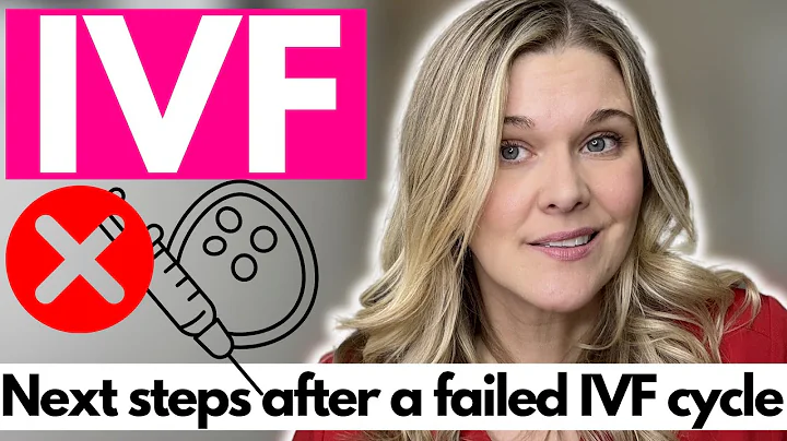 Why Did Your IVF Cycle Fail? What Should Be Changed?