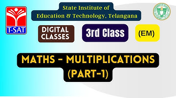 SIET 3rd (E/M) || MATHS  - MULTIPLICATIONS (PART-1) || T-SAT