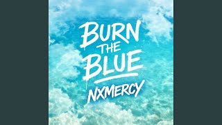 Burn The Blue
